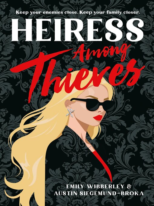 Title details for Heiress Among Thieves by Emily Wibberley - Wait list